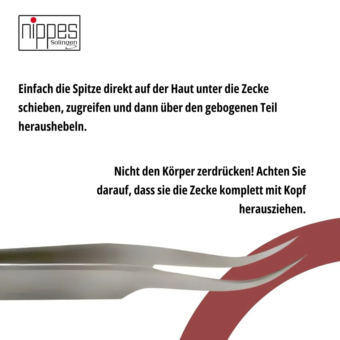 Nippes Solingen Zeckenpinzette Edelstahl spitz gebogen